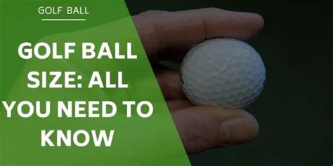 How Big is a Golf Ball in mm: Exploring the Dimensions and Beyond